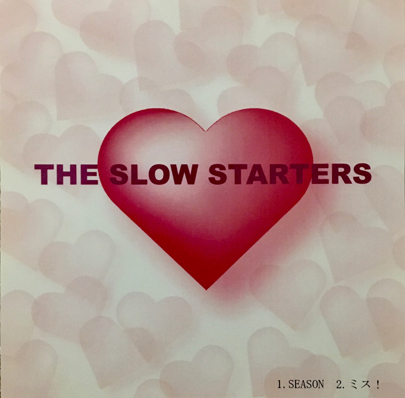 THE SLOW STARTERS